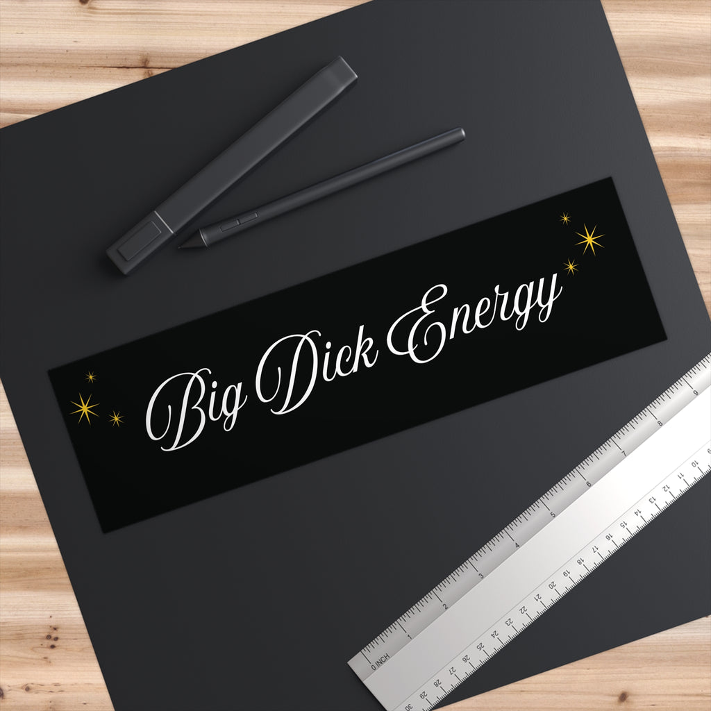 "Big Dick Energy" Bold Script Car Decal -Bumper Sticker