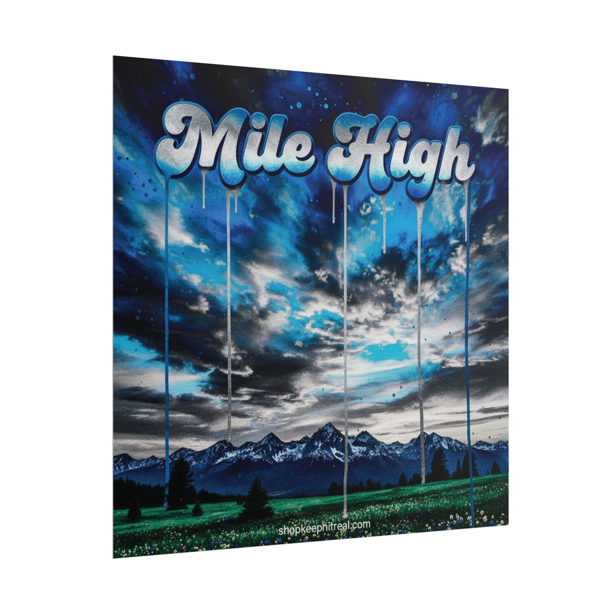 Rolled Poster — "Mile High" Mountain Sky Art Print (Blue Landscape, Drip Lettering)
