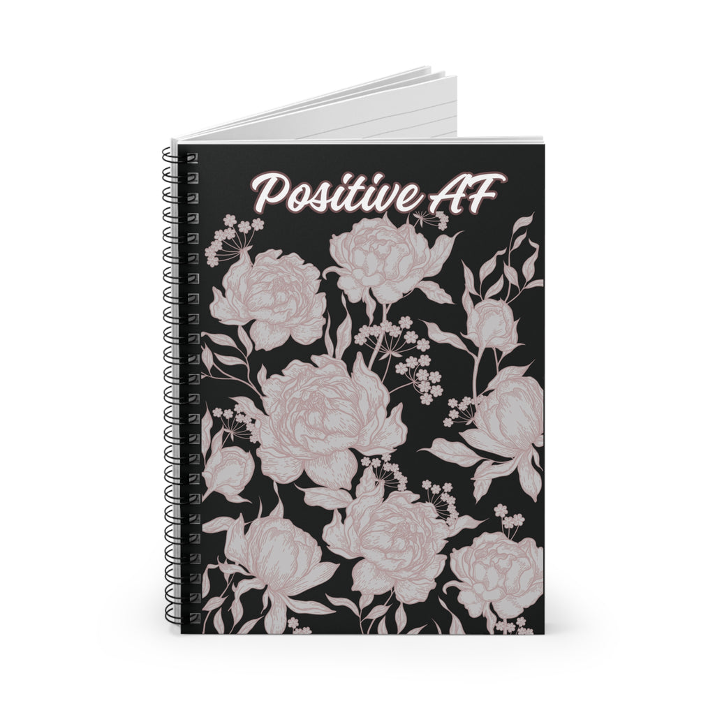 "Positive AF" Floral Spiral Notebook — Ruled Journal for Motivational Notes & Gifts