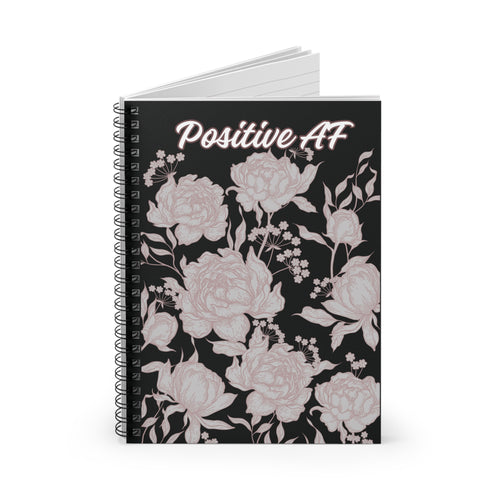 "Positive AF" Floral Spiral Notebook — Ruled Journal for Motivational Notes & Gifts