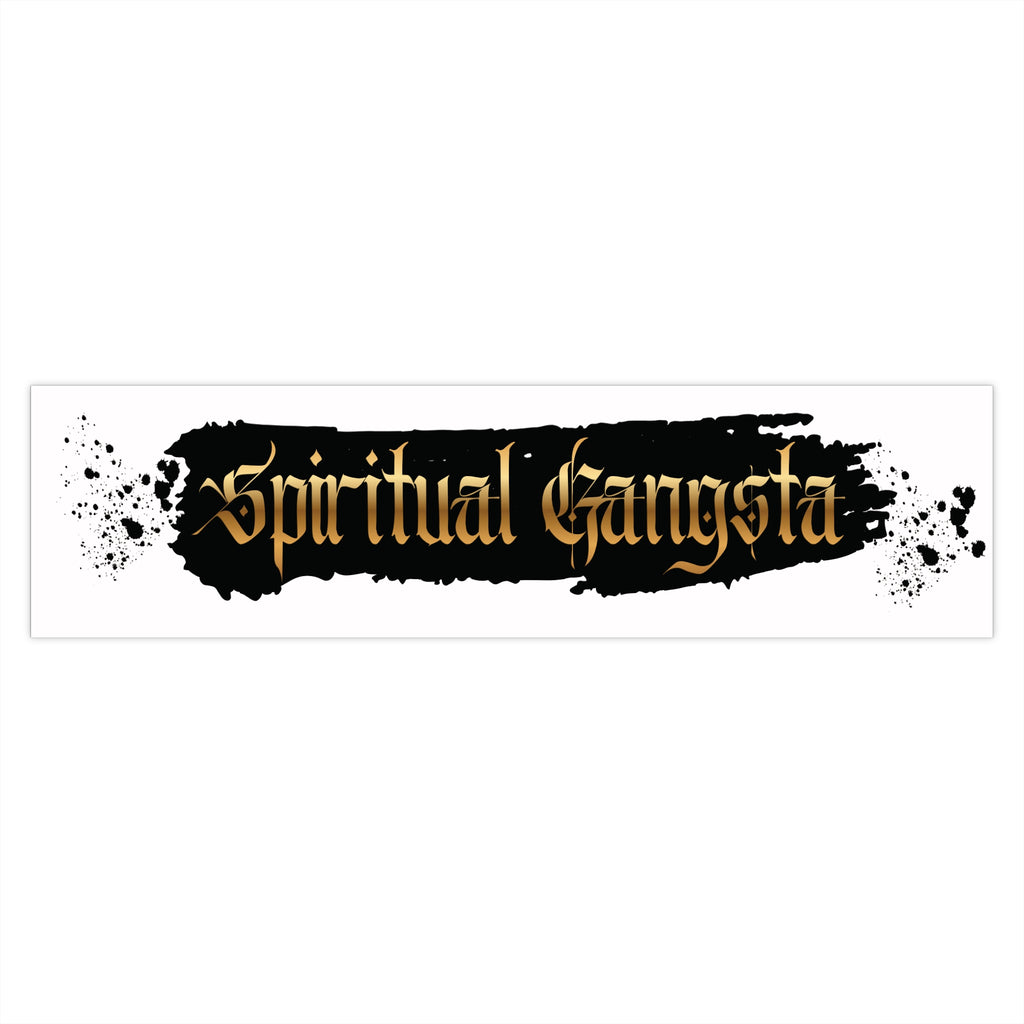 Spiritual Gangsta Bumper Sticker – Bold Black & Gold  bumper sticker