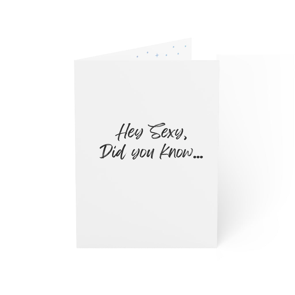 Greeting Card — "Hey Sexy, Did You Know..." Romantic Funny Note (Single or Bulk 1/10/30/50pcs)