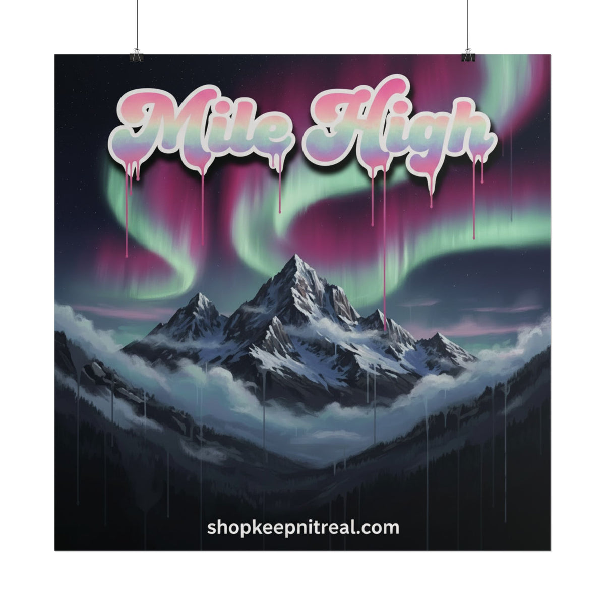 Rolled Poster -"Mile High" Mountain Aurora Poster
