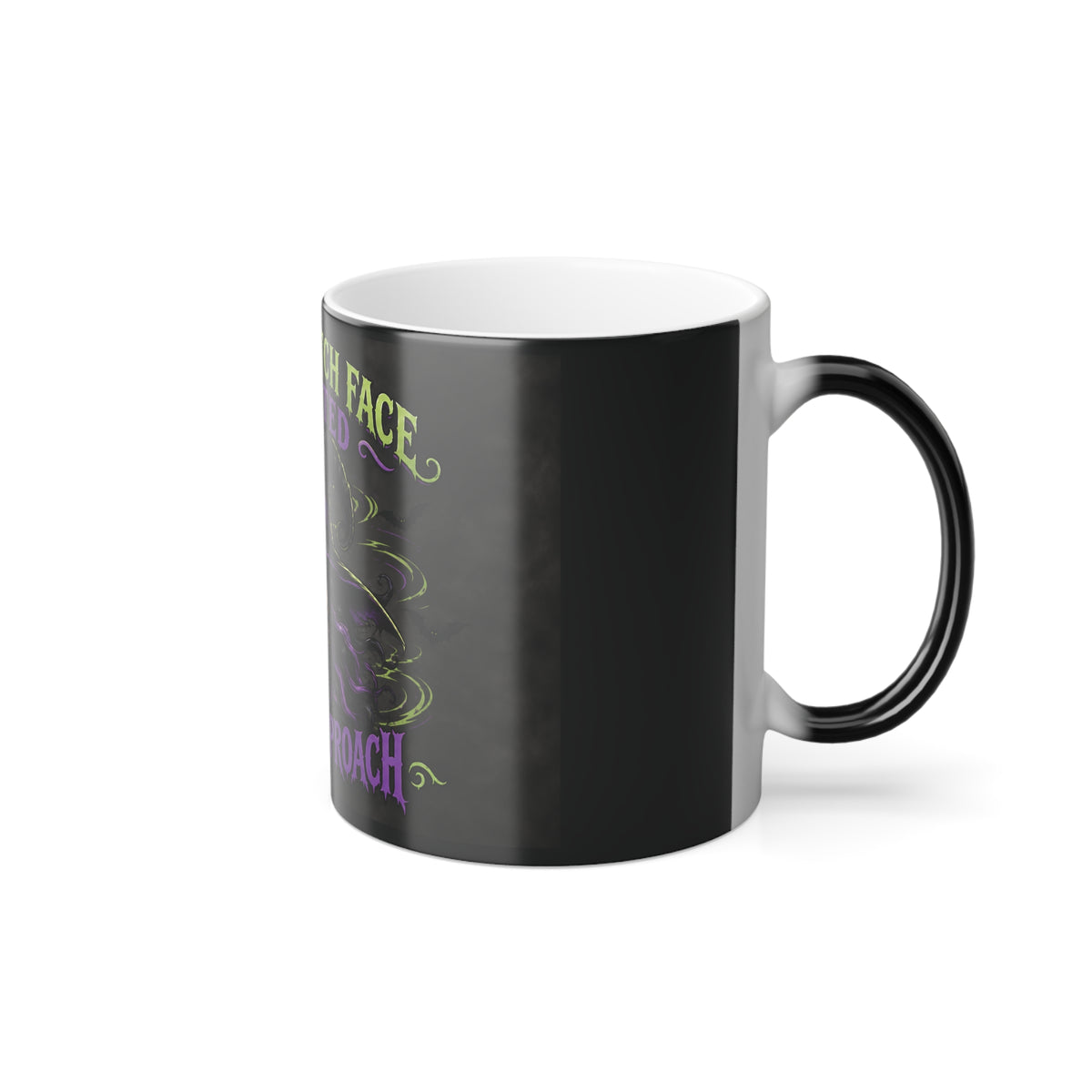 Resting Witch Face Activated " Do Not Approach"  Color-Changing Mug Halloween  — 11oz Keep'n it Real