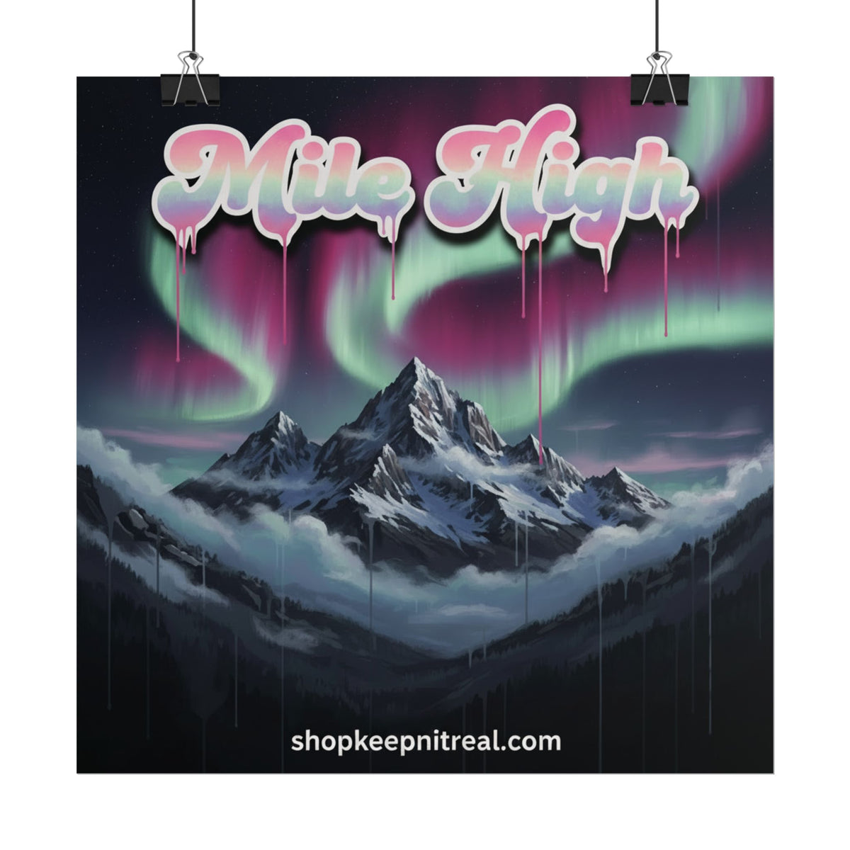 Rolled Poster -"Mile High" Mountain Aurora Poster