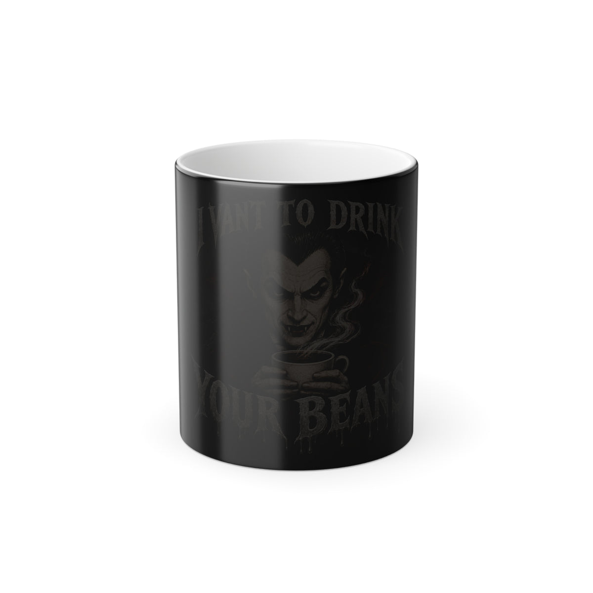 I Vant To Drink Your Beans Vampire Color-Changing Mug Halloween  — 11oz Keep'n it Real
