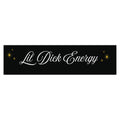 "Lil Dick Energy" Script Decal (Black & Gold) Bumper Sticker
