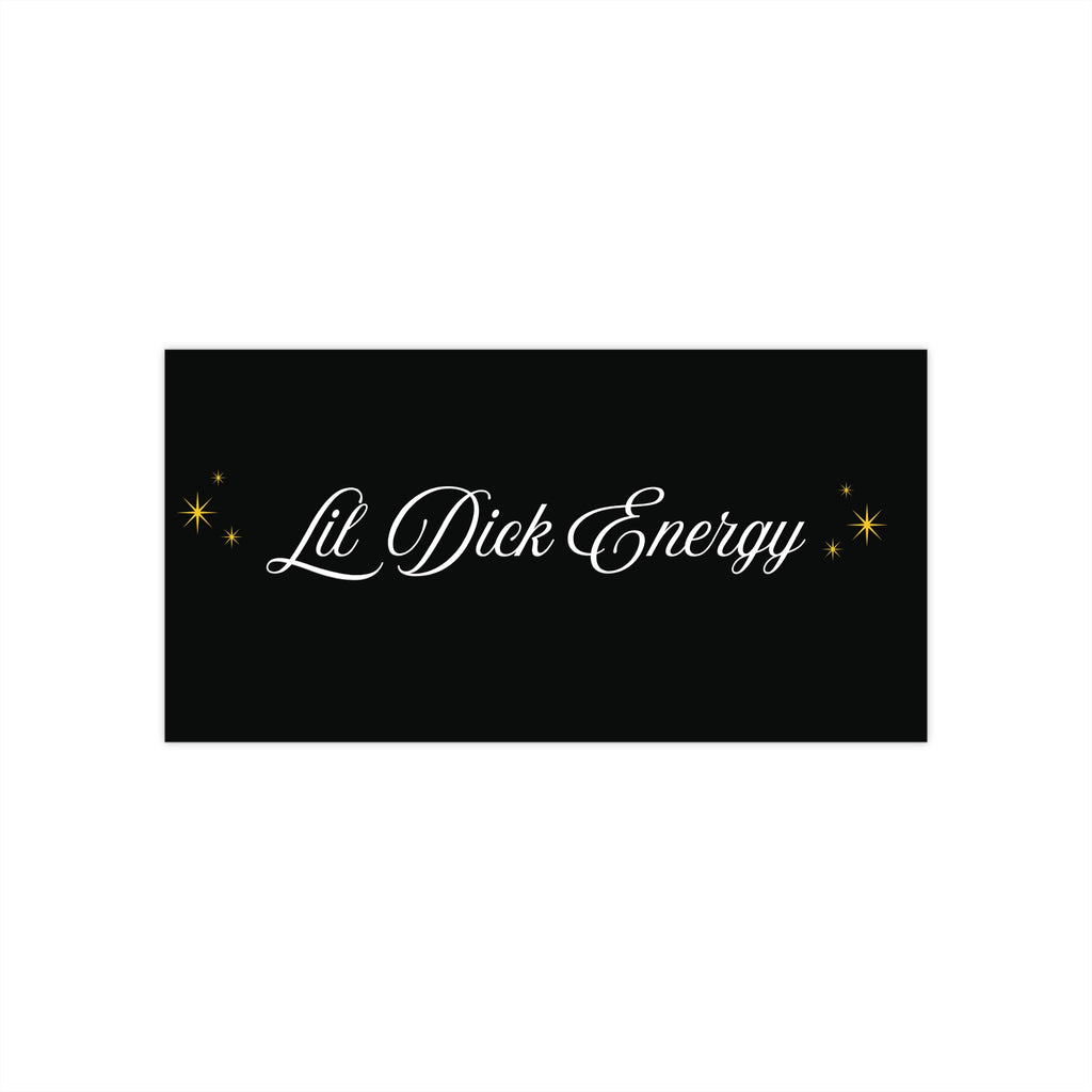 "Lil Dick Energy" Script Decal (Black & Gold) Bumper Sticker