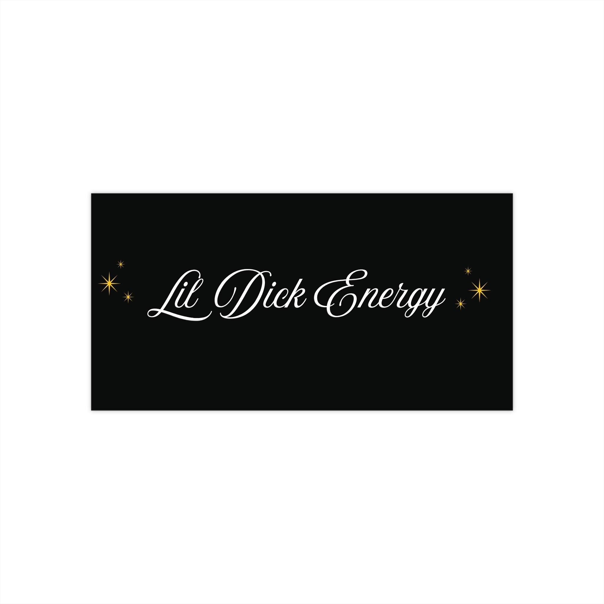 "Lil Dick Energy" Script Decal (Black & Gold) Bumper Sticker