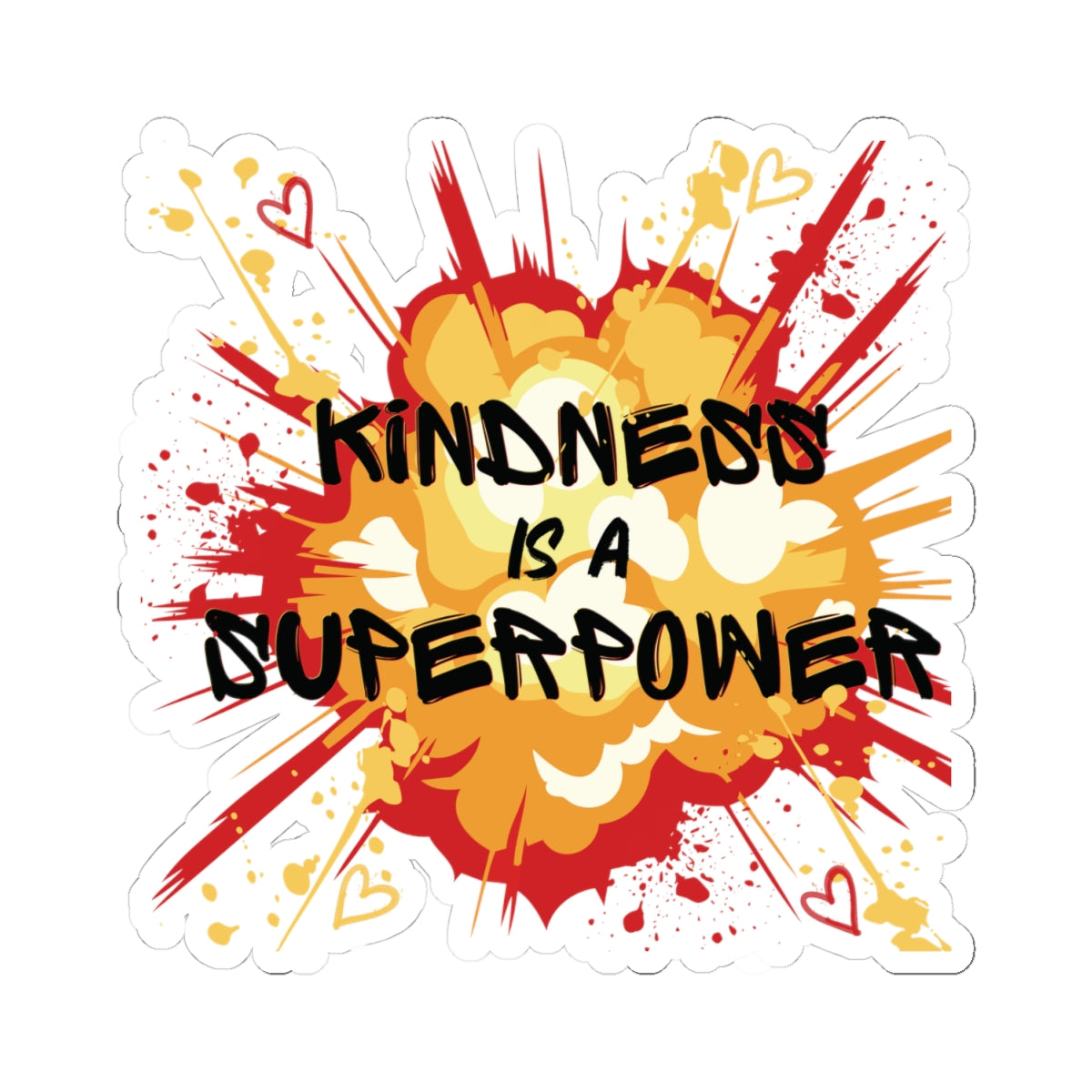 Kindness Is a Superpower Sticker — Bright Comic-Style Inspirational Kiss-Cut Sticker