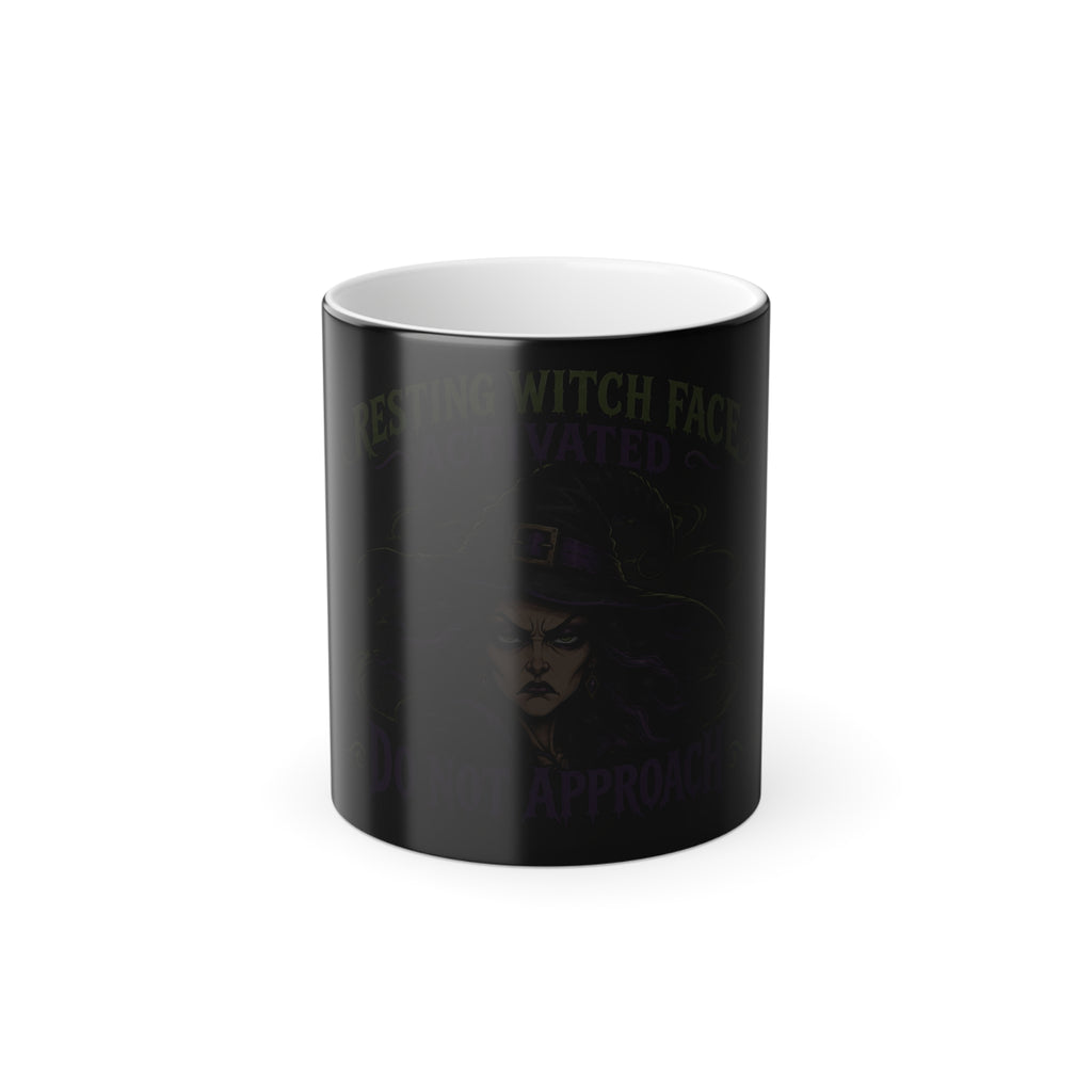 Resting Witch Face Activated " Do Not Approach"  Color-Changing Mug Halloween  — 11oz Keep'n it Real
