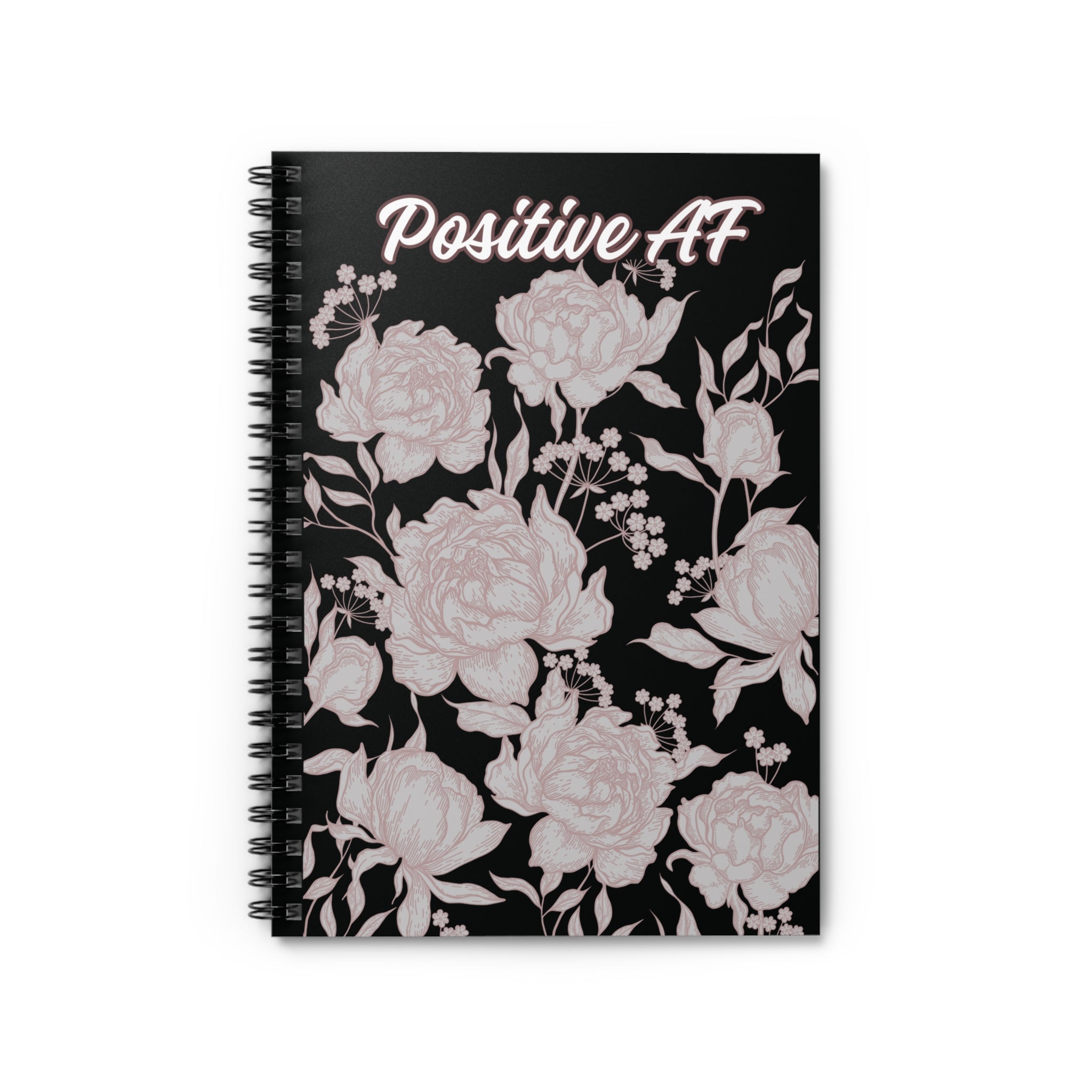 "Positive AF" Floral Spiral Notebook — Ruled Journal for Motivational Notes & Gifts