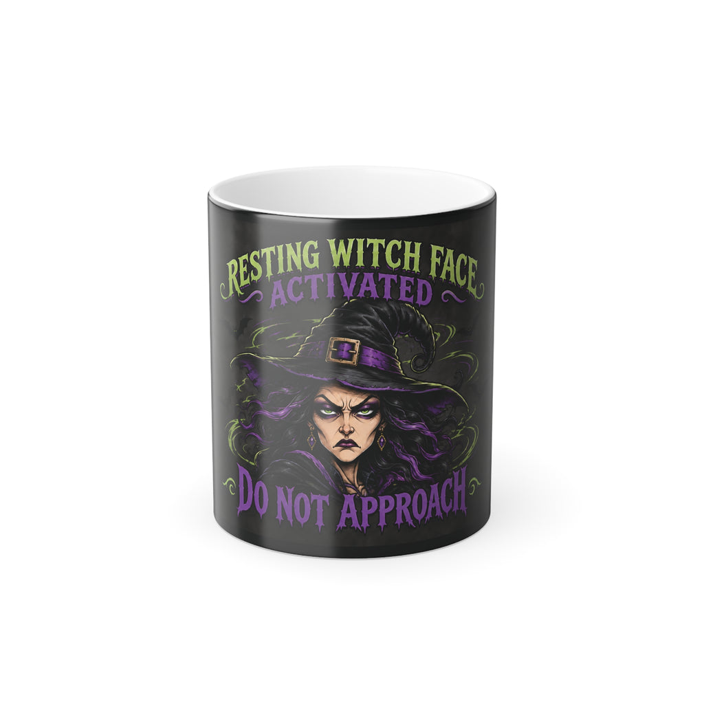 Resting Witch Face Activated " Do Not Approach"  Color-Changing Mug Halloween  — 11oz Keep'n it Real