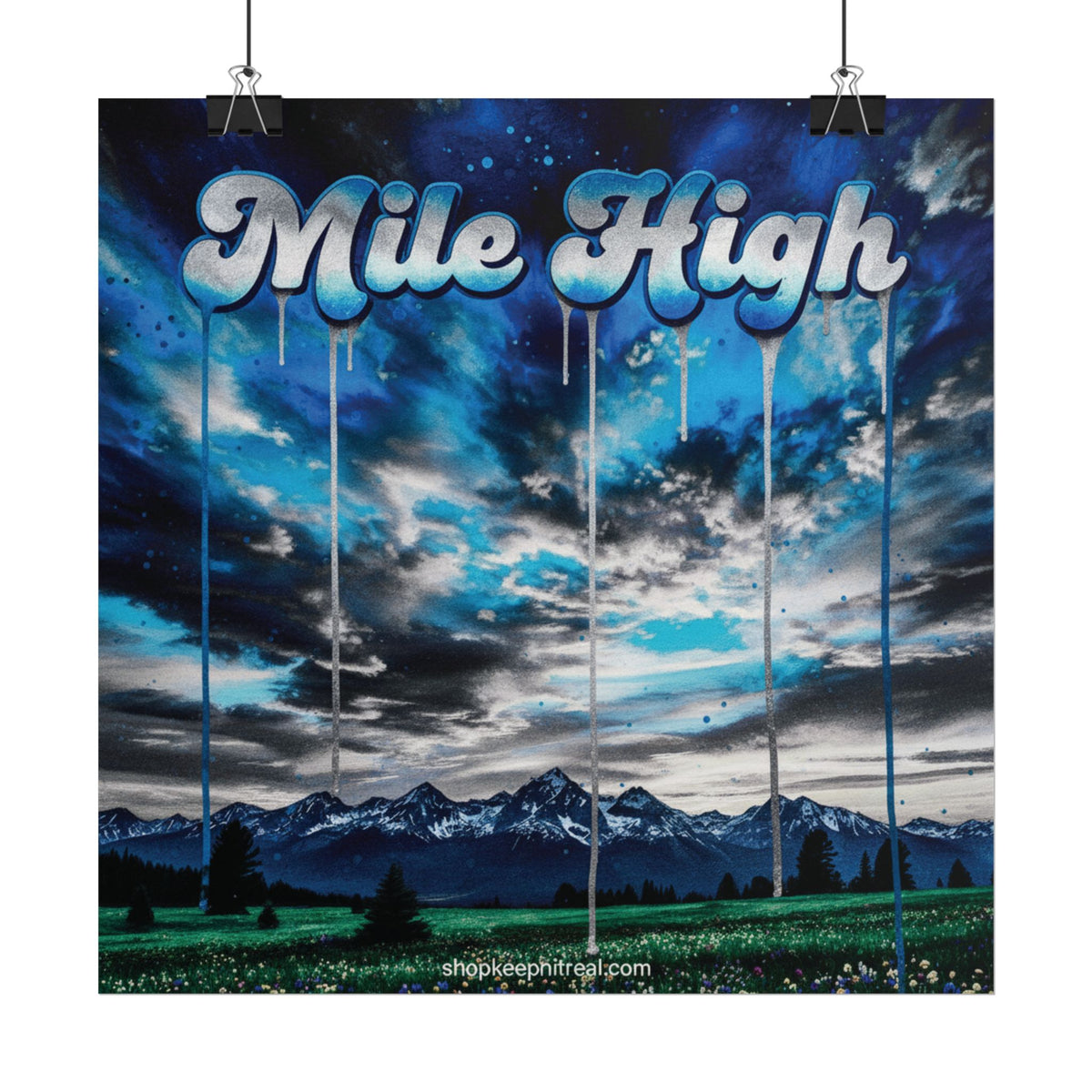 Rolled Poster — "Mile High" Mountain Sky Art Print (Blue Landscape, Drip Lettering)