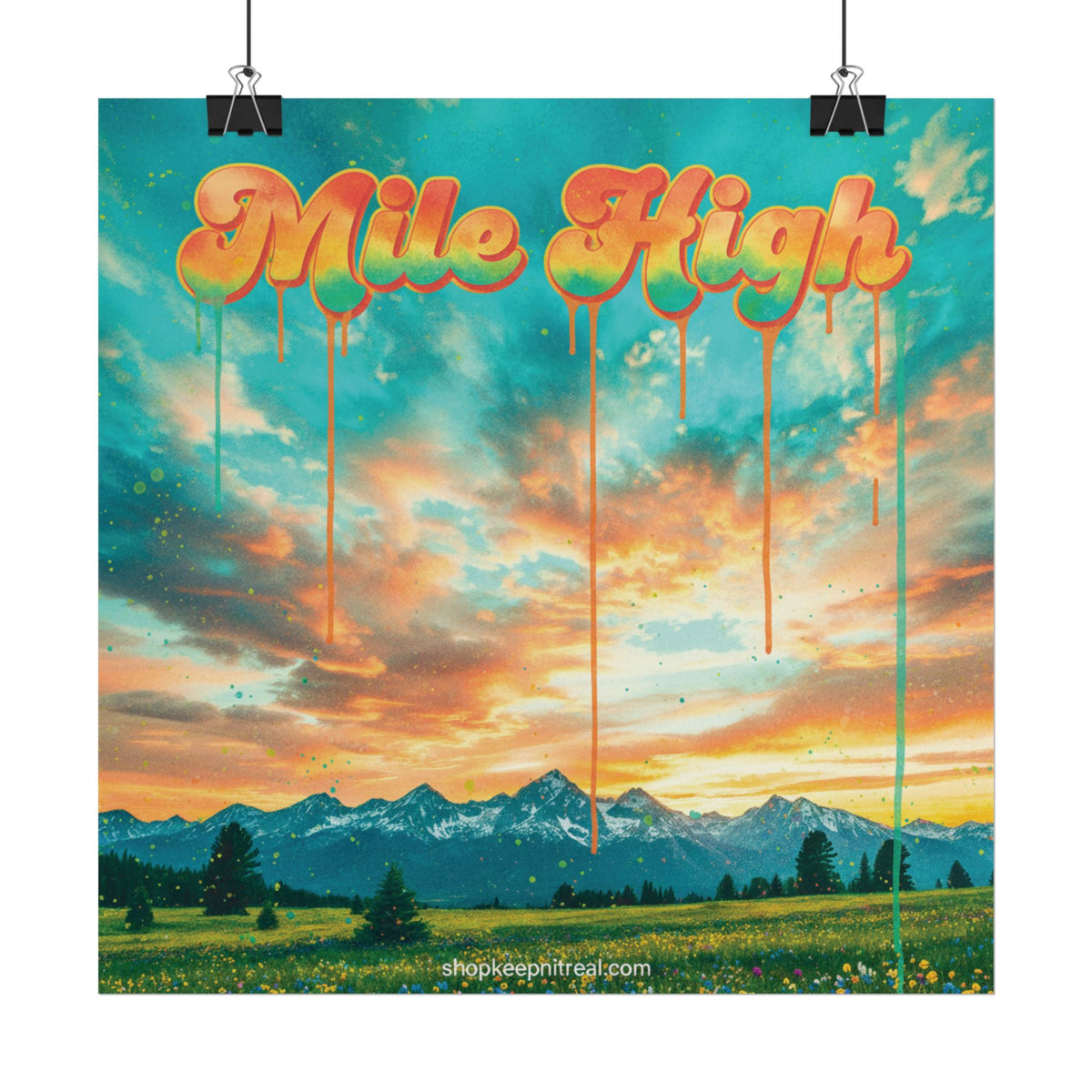 Rolled Poster -Mile High Mountain Sunset — Retro Drip Typography Wall Art