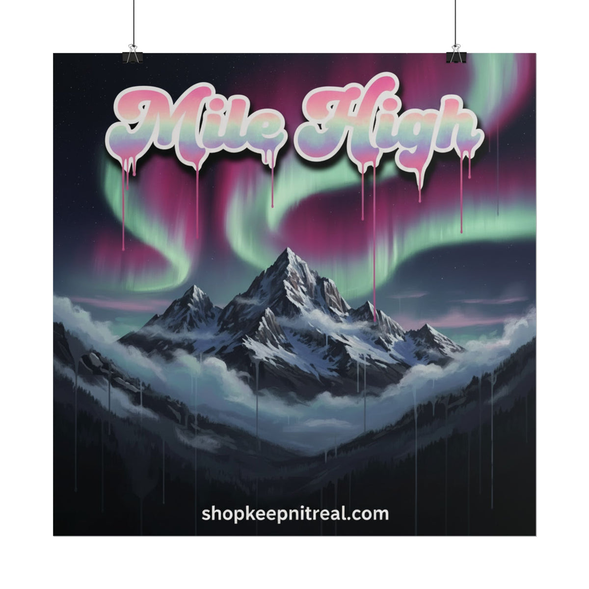 Rolled Poster -"Mile High" Mountain Aurora Poster